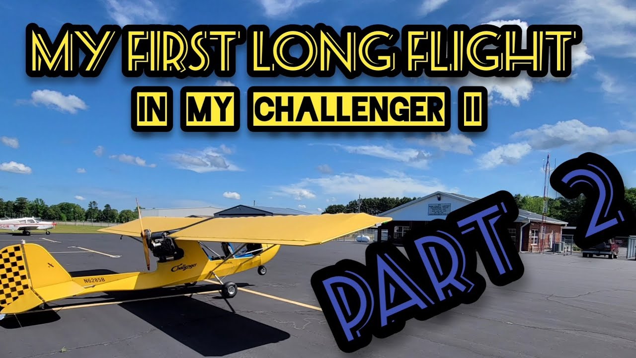Quad City Challenger ll Long Flight Part 2