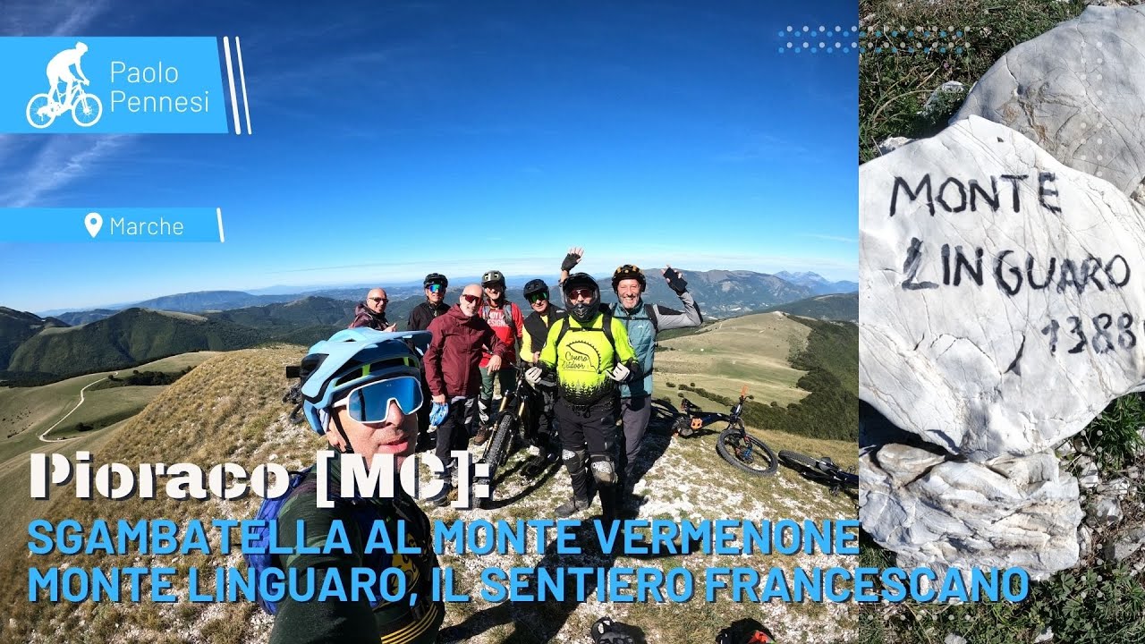 PIORACO [MC]: SGAMBATELLA AL MONTE VERMENONE, LINGUARO, IL SENTIERO FRANCESCANO 04-10-2025