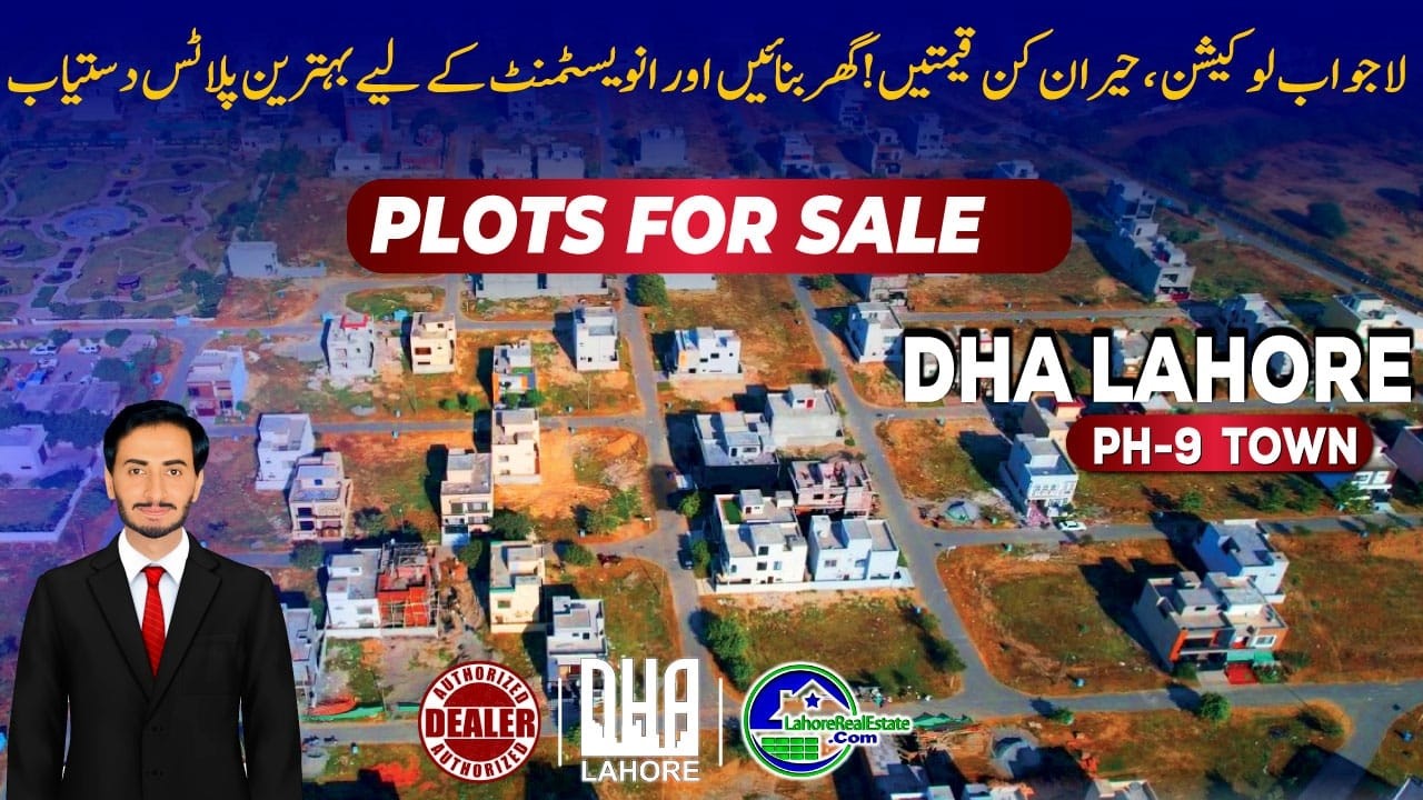 DHA-9 Town Lahore Latest Plot Prices & Block Wise Investment Guide Feb 2026 - Best Property Deals