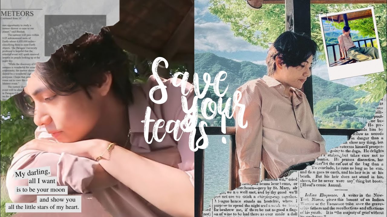 Kim Taehyung - Save Your Tears [ FMV ]