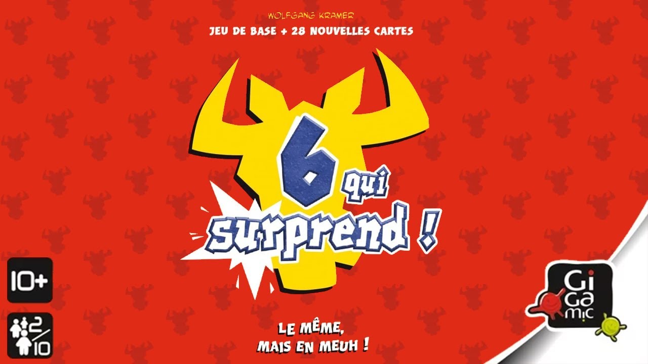 Six qui prend ! - R&egrave;gles et explications - Jeu de soci&eacute;t&eacute;