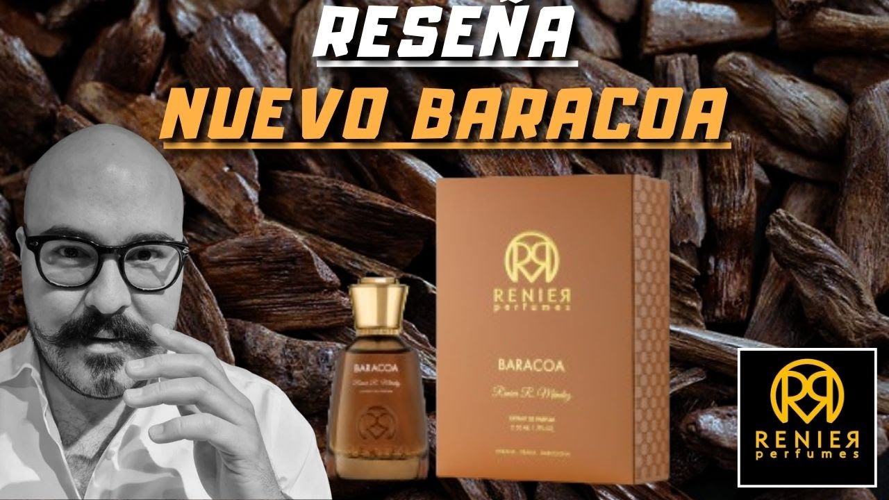 |Nuevo Baracoa de Renier; Primeras Impresiones | My Scent Journey