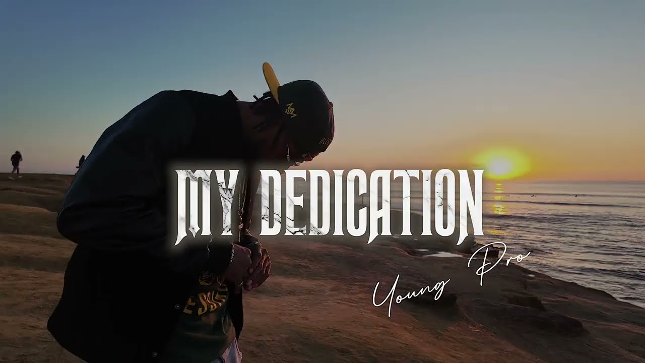 Young Pro &ndash; My Dedication (Official Music Video)