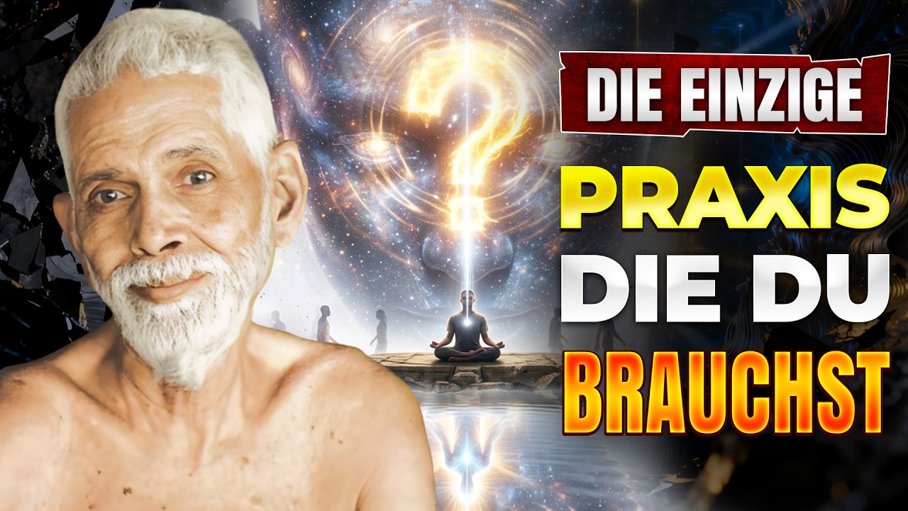 Die einzige spirituelle Praxis, die du wirklich brauchst | Ramana Maharshi