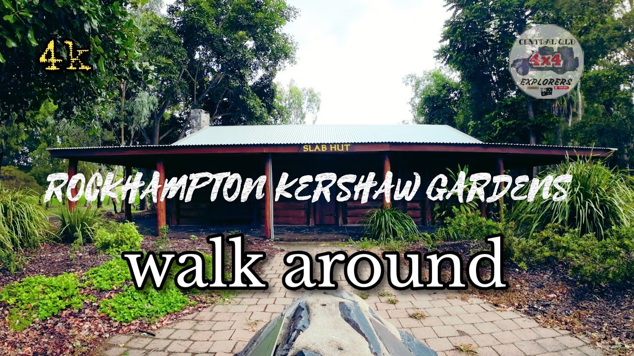 ROCKHAMPTON Kershaw Gardens Walk Around