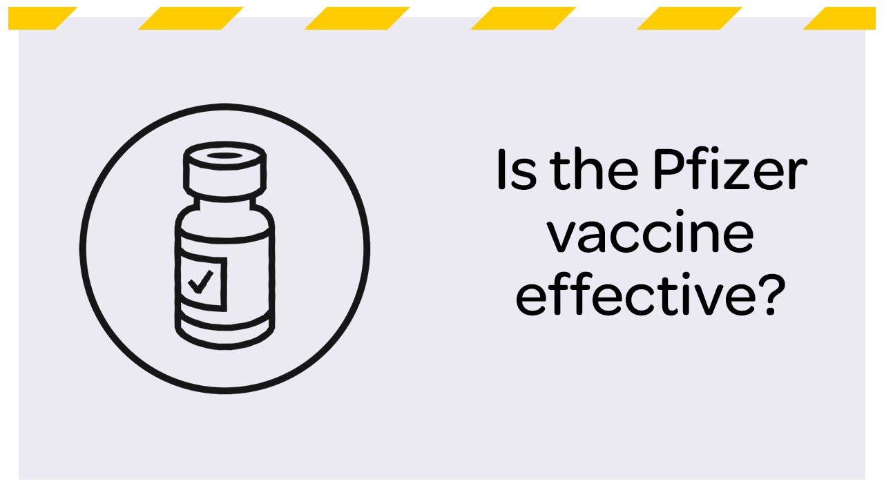 Is the Pfizer COVID-19 vaccine effective?