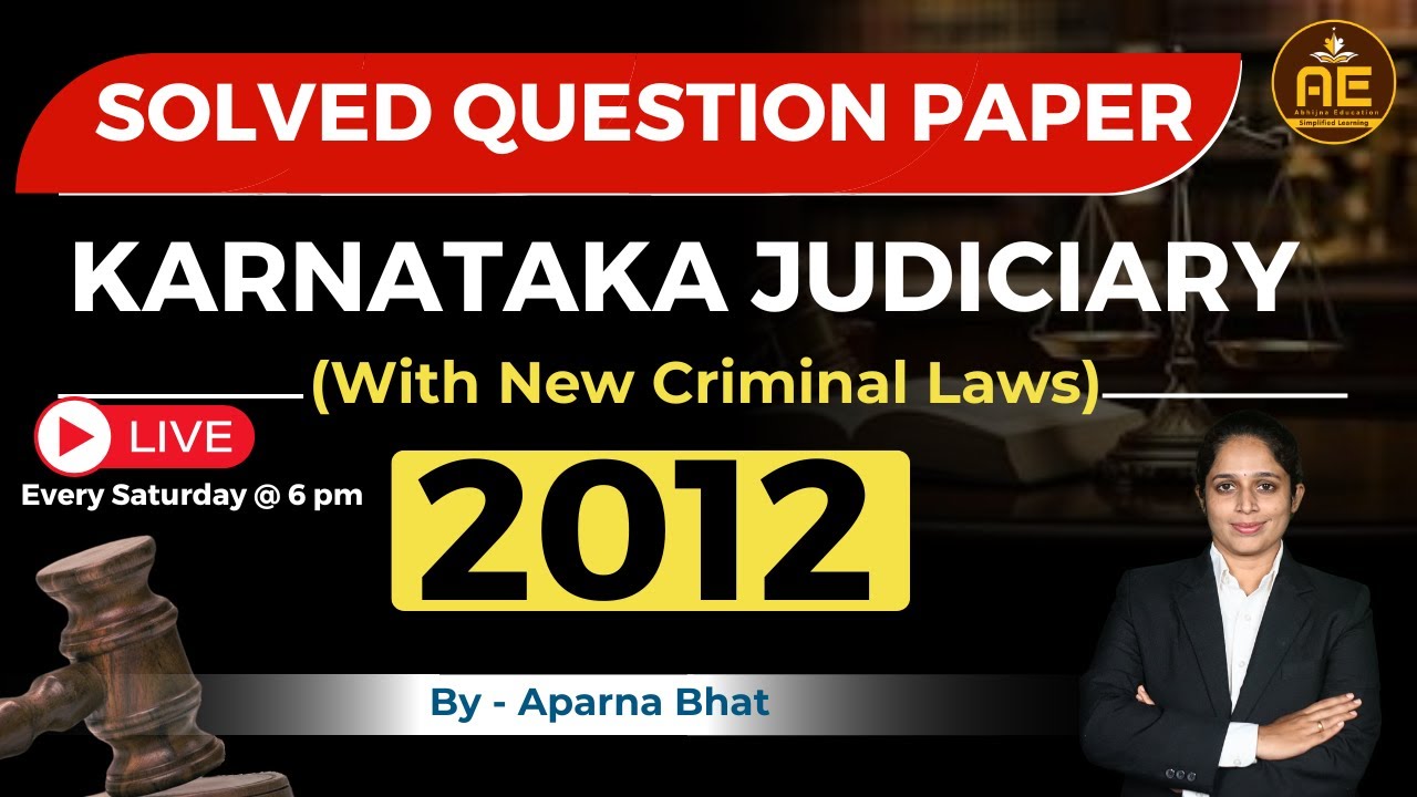Solved Question Paper 2012 (with new criminal laws) l Karnataka Civil Judge Exam l Aparna Bhat l