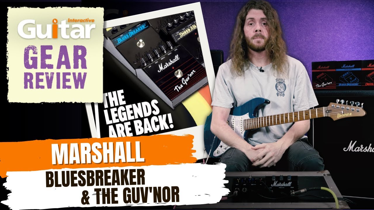 Marshall Guv'nor & Marshall Bluesbreaker Reissue | Review | Guitar Interactive