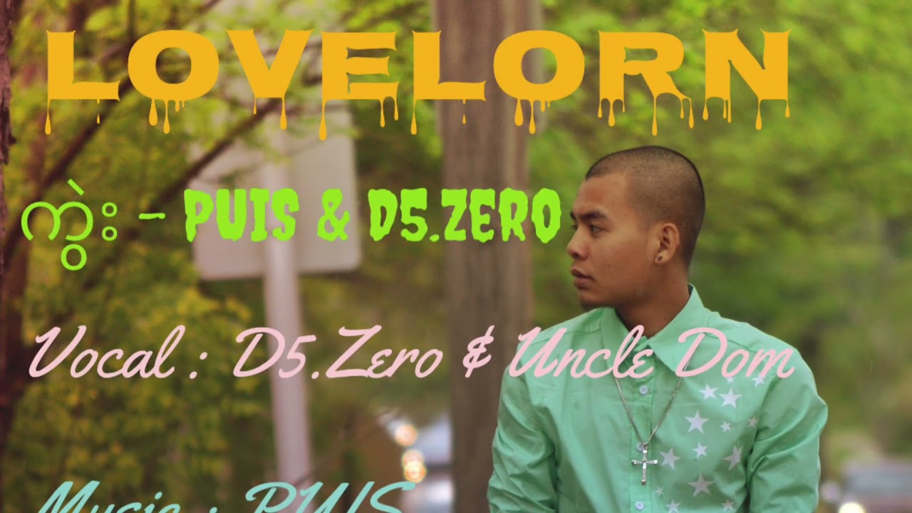 Karen song ( The Lovelorn ) by D5.zero & Uncle Dom