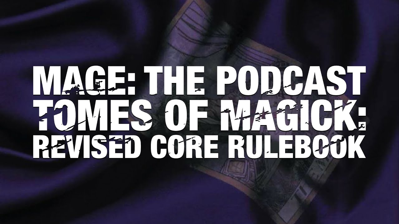 Tomes of Magick: Revised Core Rulebook