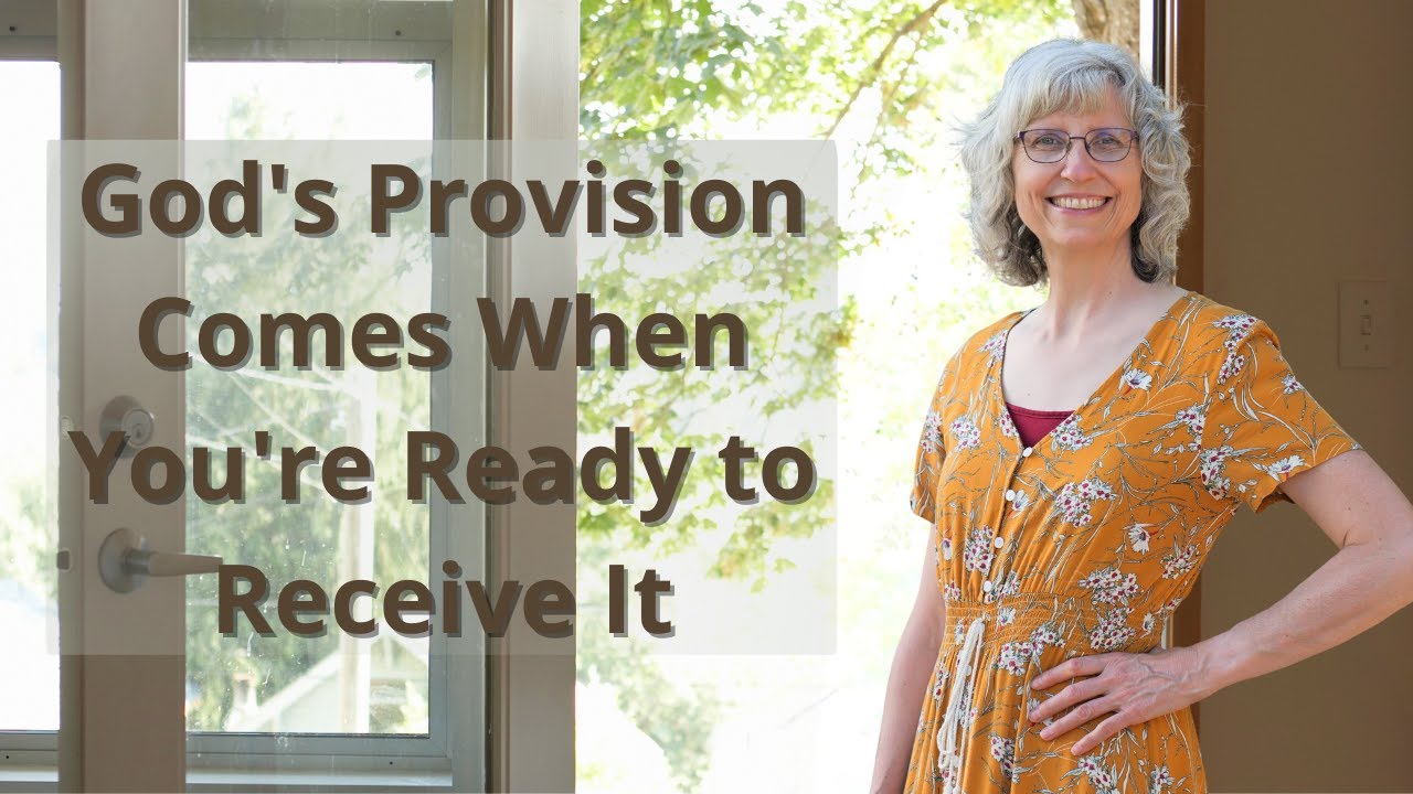 God's Provision Comes When You're Ready to Receive It
