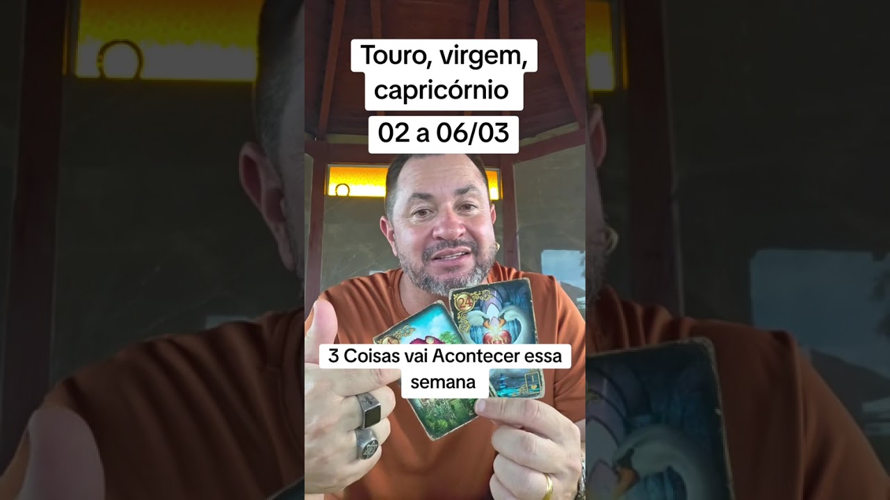 🔴 TOURO, VIRGEM E CAPRICÓRNIO - 3 COISAS VÃO ACONTECER ESSA SEMANA 02 A 06/03