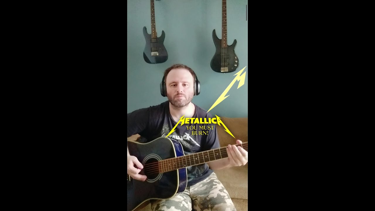You Must Burn! (Cover) #metallica #72seasons #youmustburn