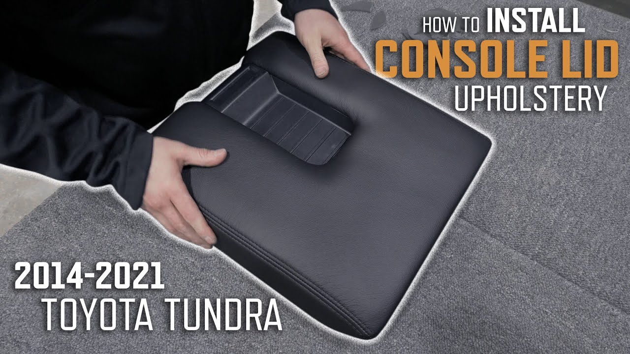 How To Install A Toyota Tundra Center Console Lid Leather Cover - LeatherSeats.com