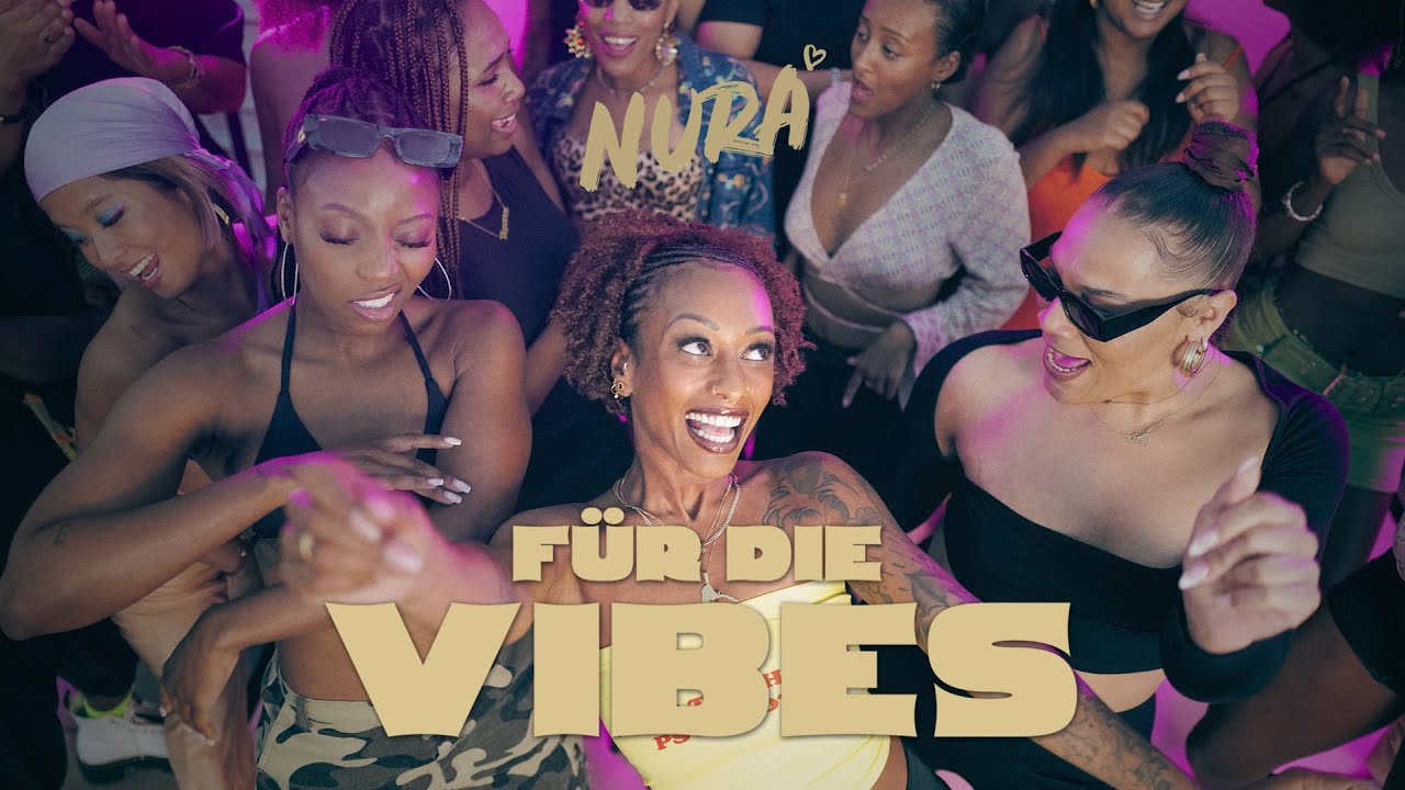Nura &ndash; F&uuml;r die Vibes (Official Video)