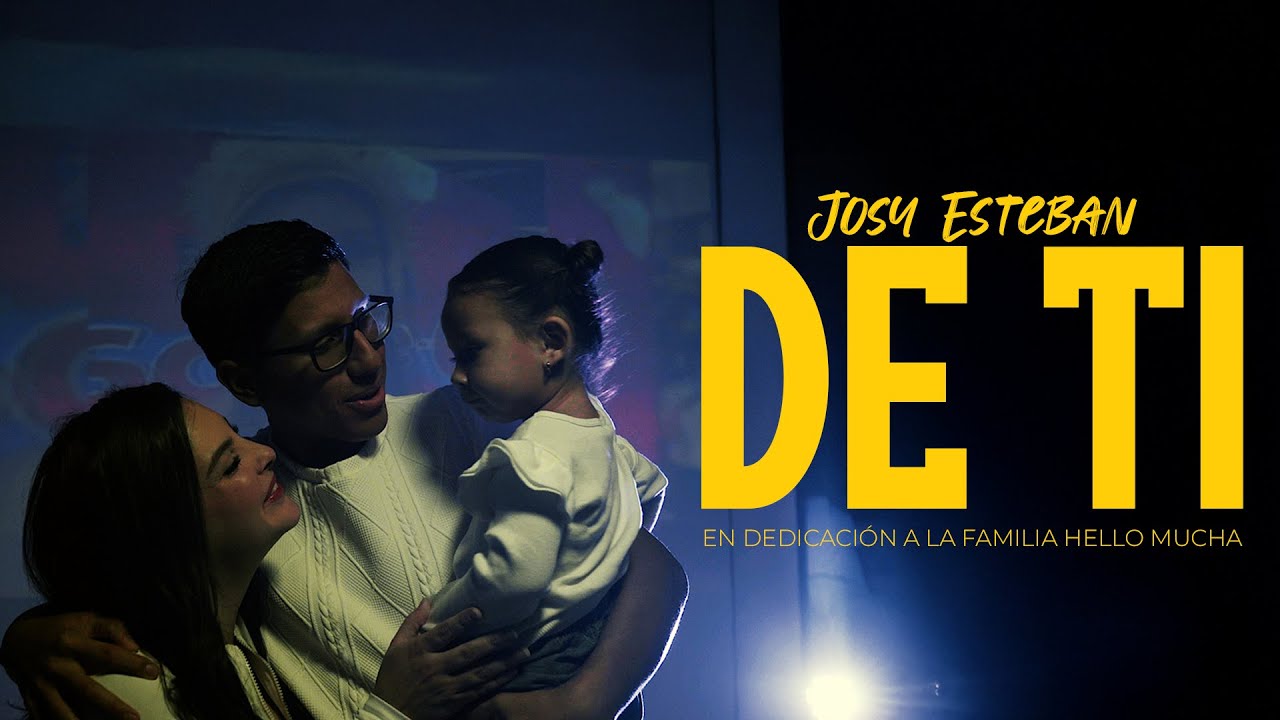 Josy Esteban - DE TI (Official Video)