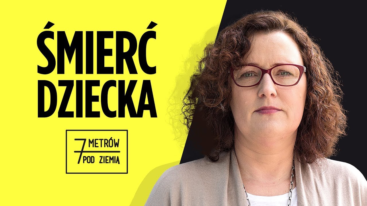 Jak przeżyć ŚMIERĆ własnego DZIECKA? – 7 metrów pod ziemią