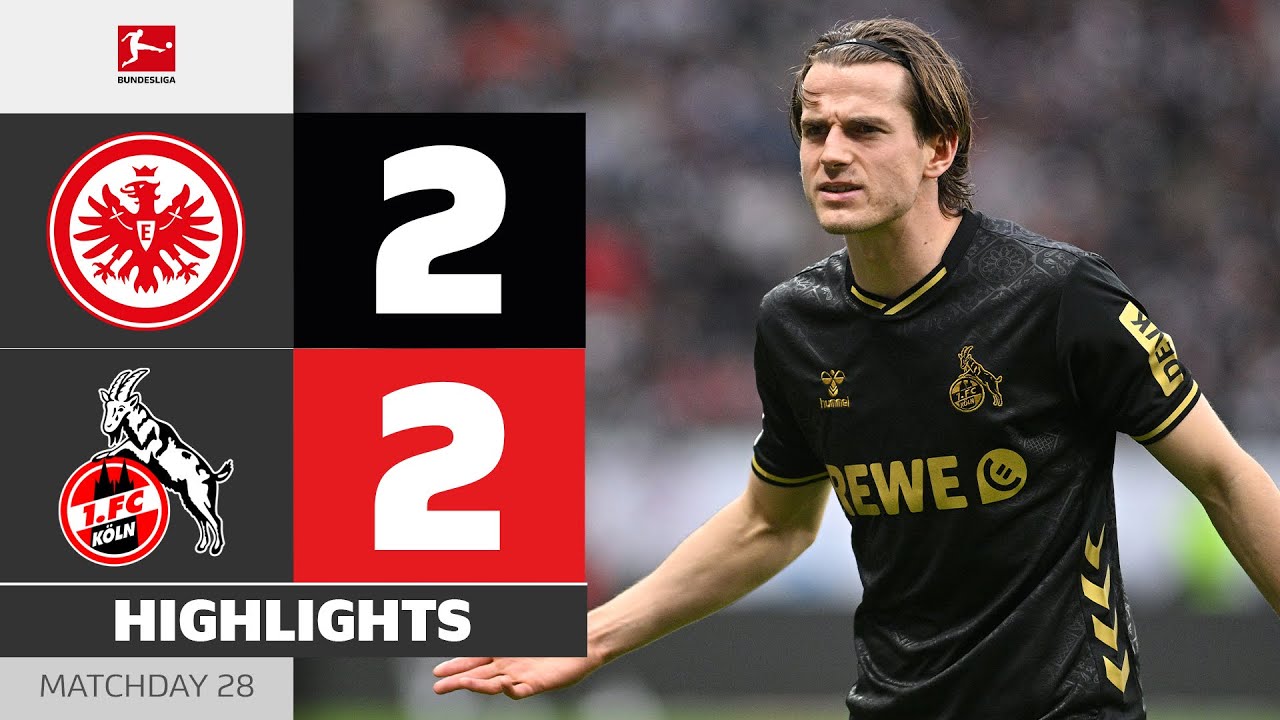 Cologne Refuse To Fall! | EINTRACHT FRANKFURT - 1. FC K&Ouml;LN | Highlights | Matchday 28 &ndash; Bundesliga