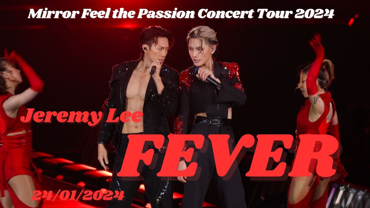 [Jeremy 4K Focus] Jeremy x Stanley - Fever | 20240124 MIRROR FEEL THE PASSION CONCERT TOUR 2024