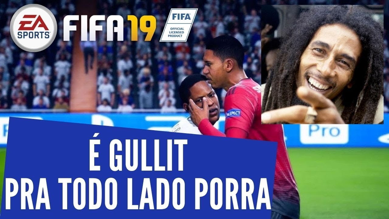 FIFA 19 - Analisando Rages / Como vocês conseguem jogar isso? Vários Gullit!