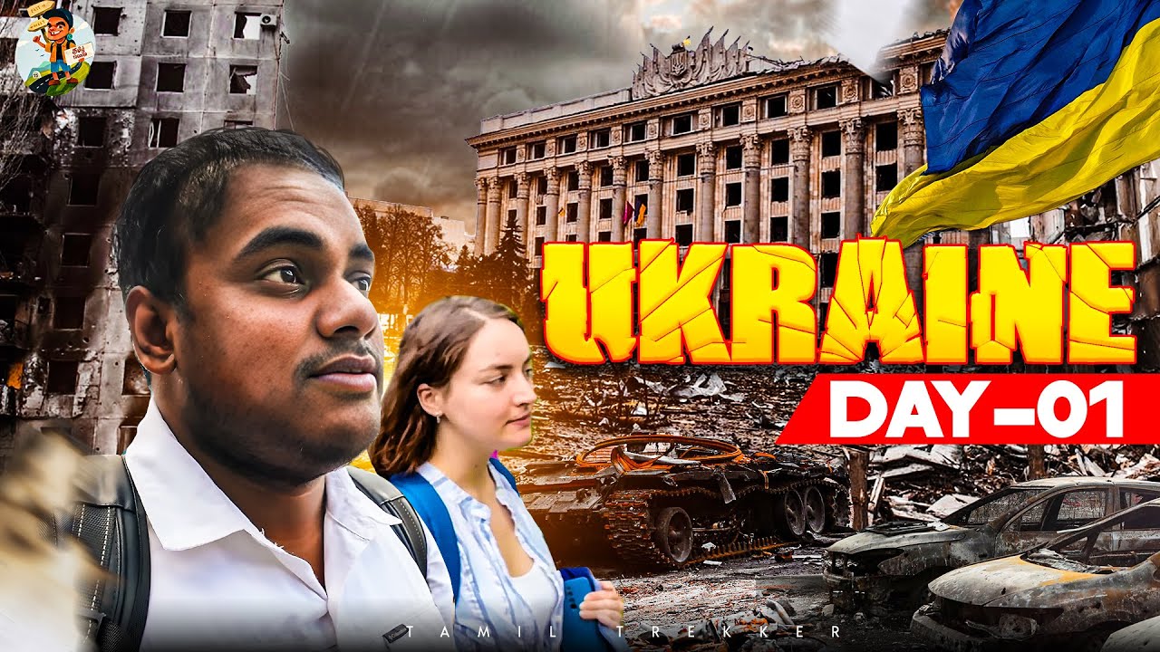 Ukraine-க்குள்ள போகப்போறேன் |Tamil Trekker | Ukraine Ep - 01