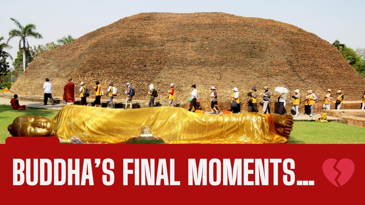 Where Did Buddha Die? The Untold Story of Buddha's Cremation &  Funeral Rites