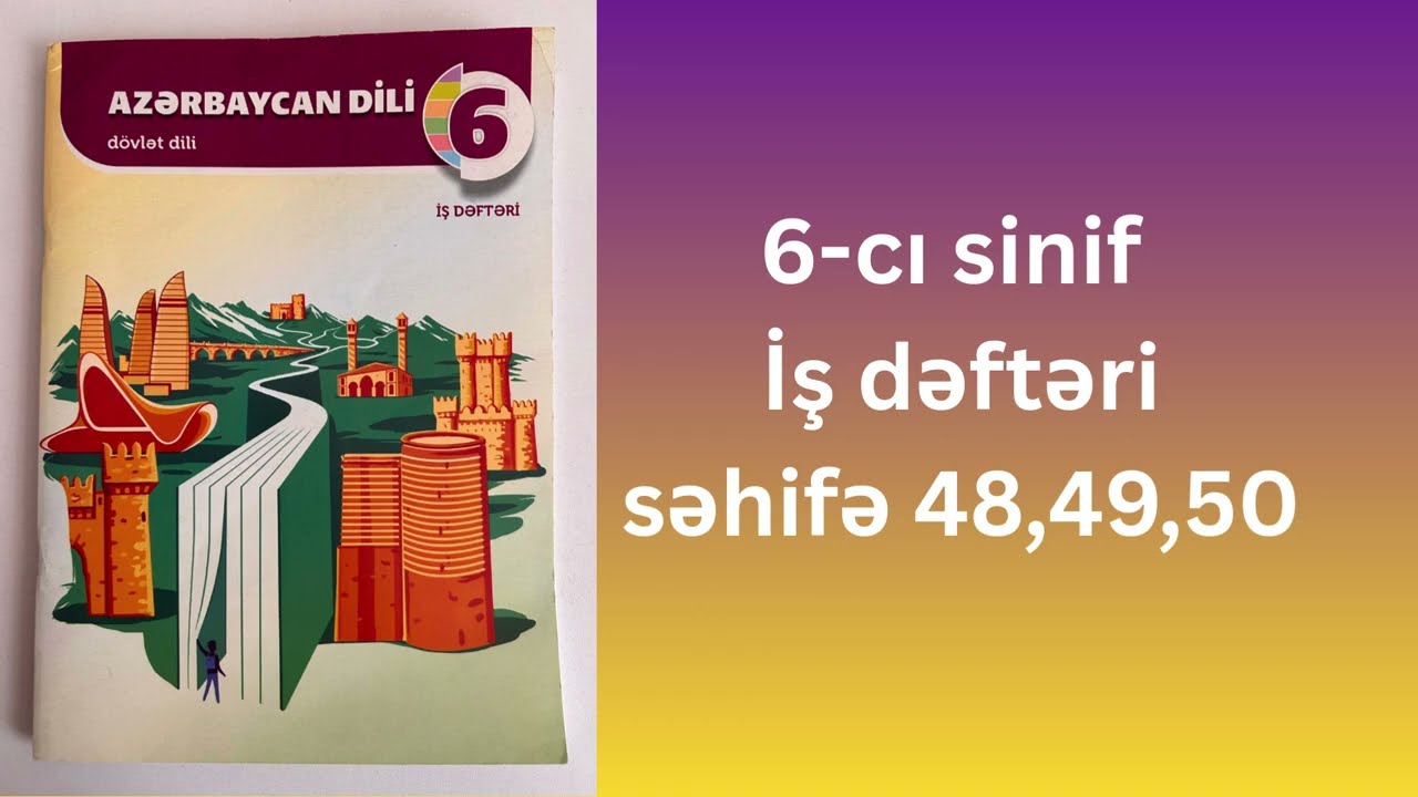 6 cı sinif İş dəftəri Azərbaycan dili.(Rus bölməsi) İş dəftəri səhifə 48,49,50