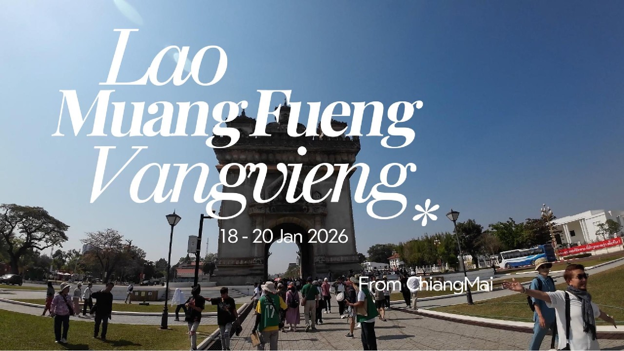 เที่ยววังเวียง เมืองเฟือง ประเทศลาว