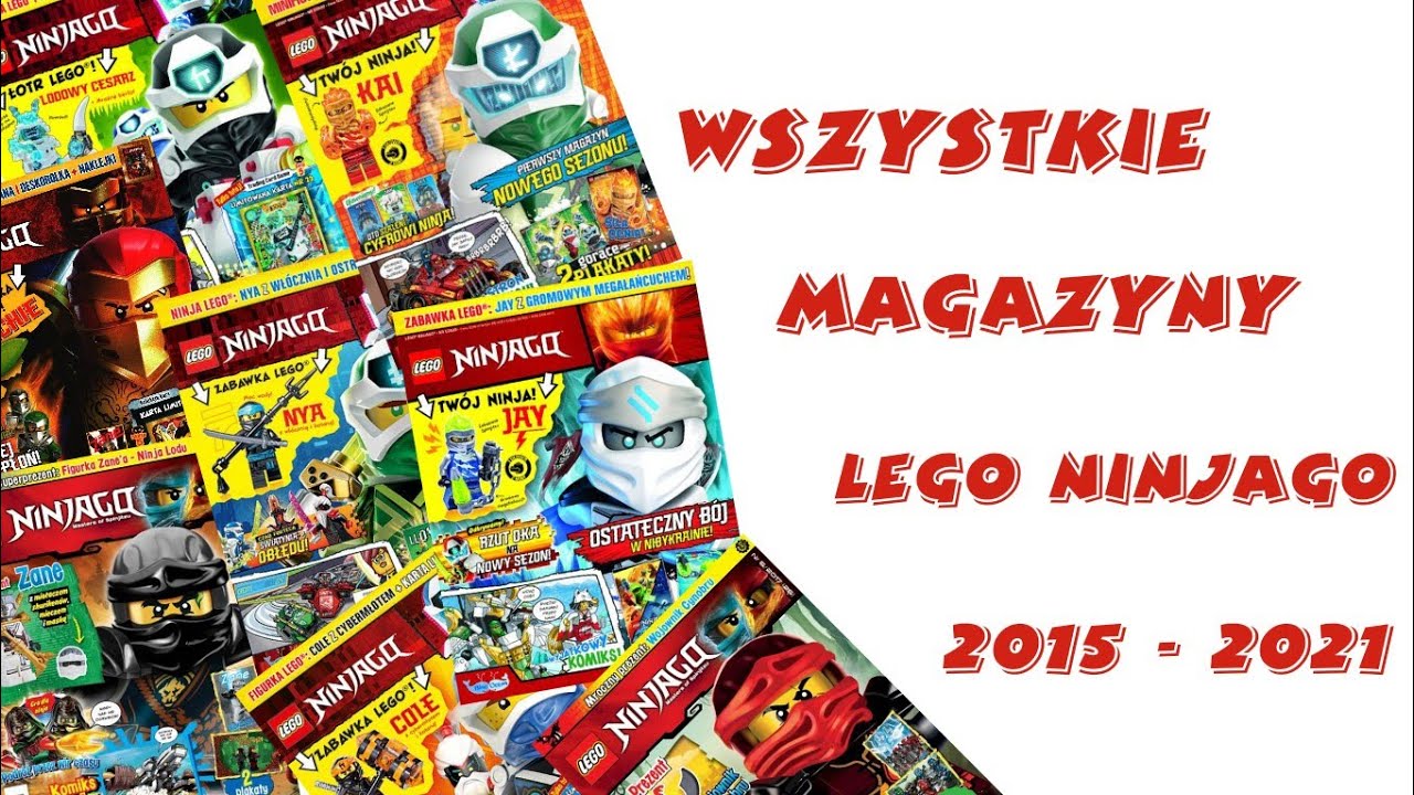 WSZYSTKIE MAGAZYNY LEGO NINJAGO 2015 - 2021