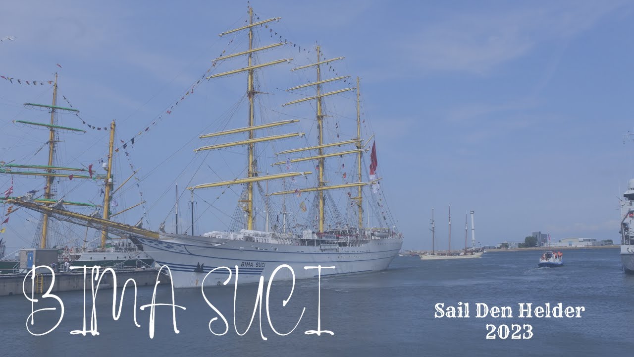KRI BIMA SUCI KEBANGGAAN INDONESIA di SAIL DEN HELDER
