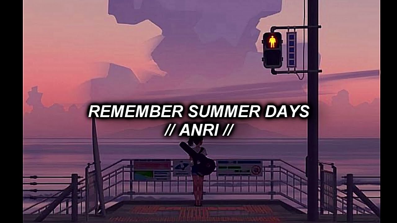 Remember Summer Days // ANRI // Subtitulado al español. City pop (Resubido)
