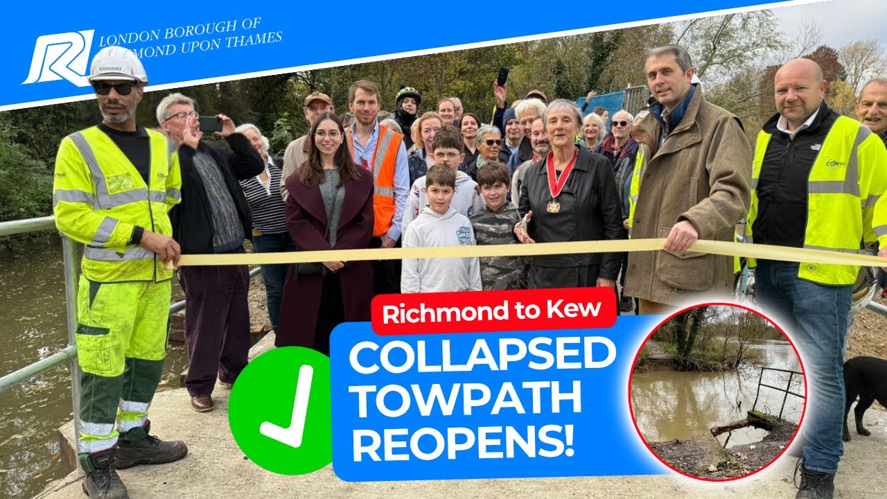 Collapsed Richmond to Kew Towpath REOPENED!