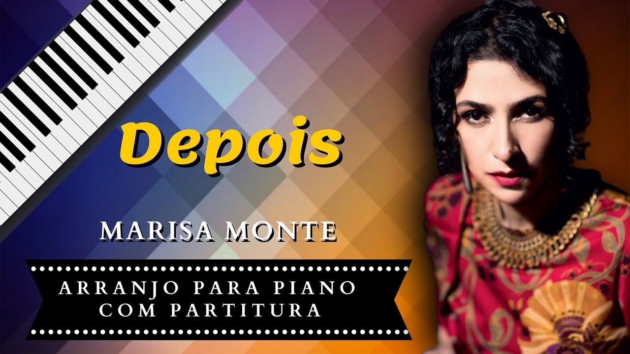 Depois - Marisa Monte | Com partitura para piano e teclado
