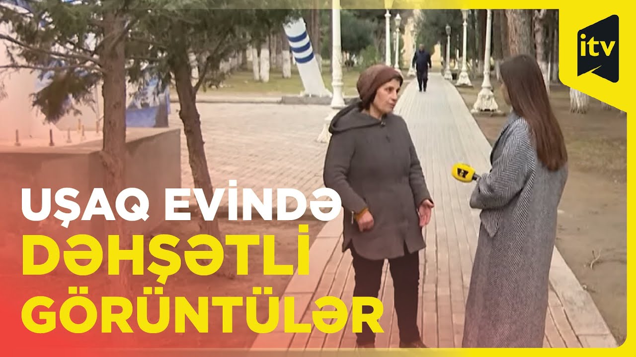2 saylı uşaq evində uşaqlara zor tətbiq olunur?