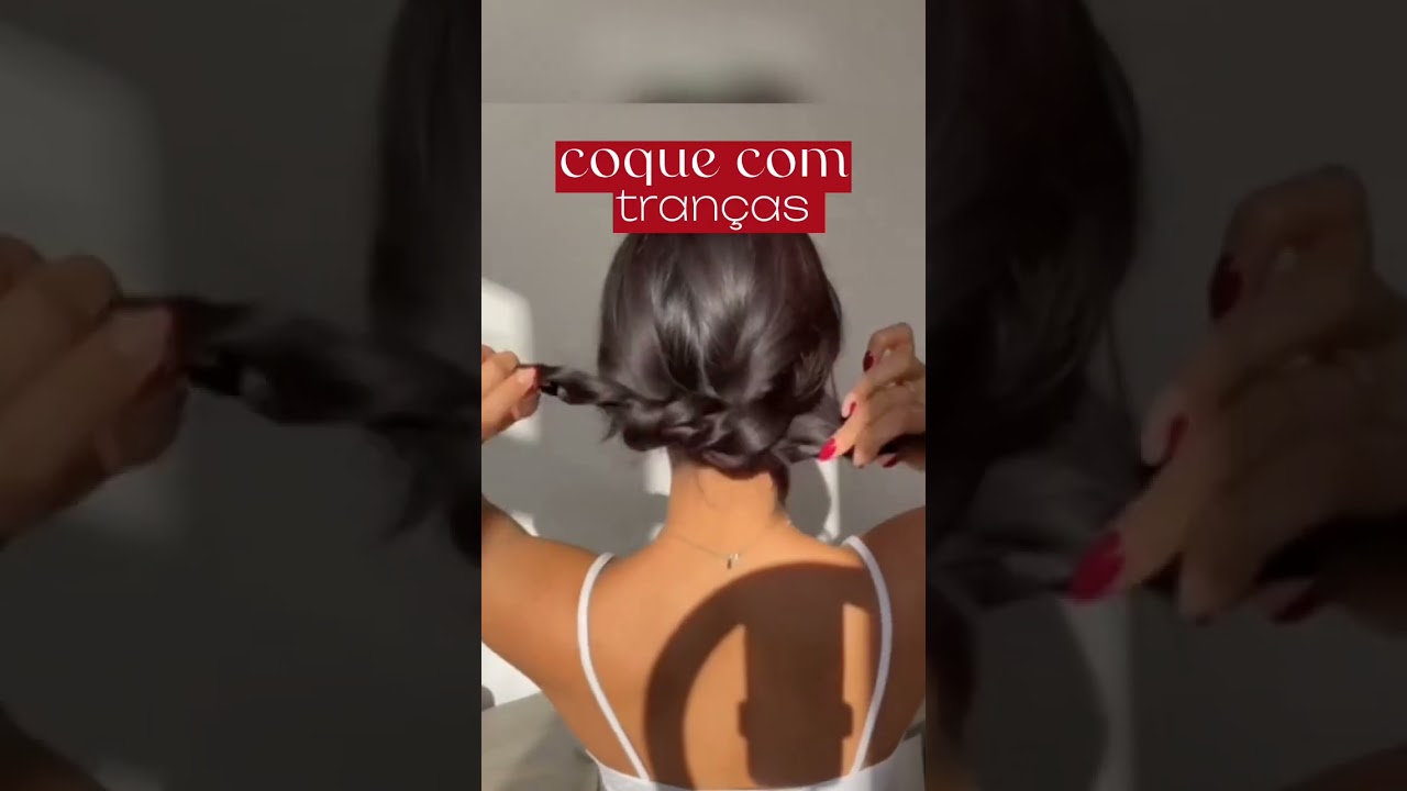 COQUE baixo com tran&ccedil;as F&Aacute;CIL e r&aacute;pido. Penteado simples e elegante #shorts #penteado