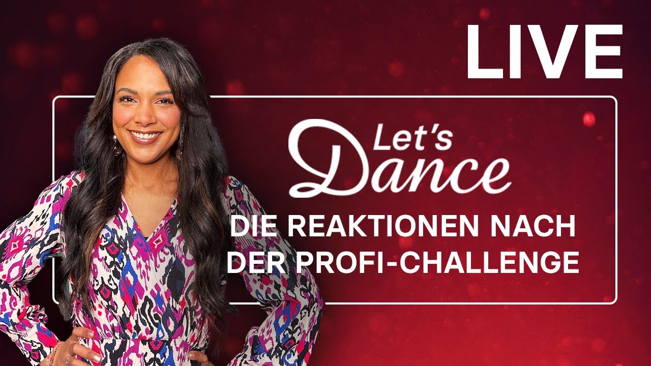 LIVE 🔴: Die Reaktionen nach der Profi-Challenge | Let’s Dance 2025