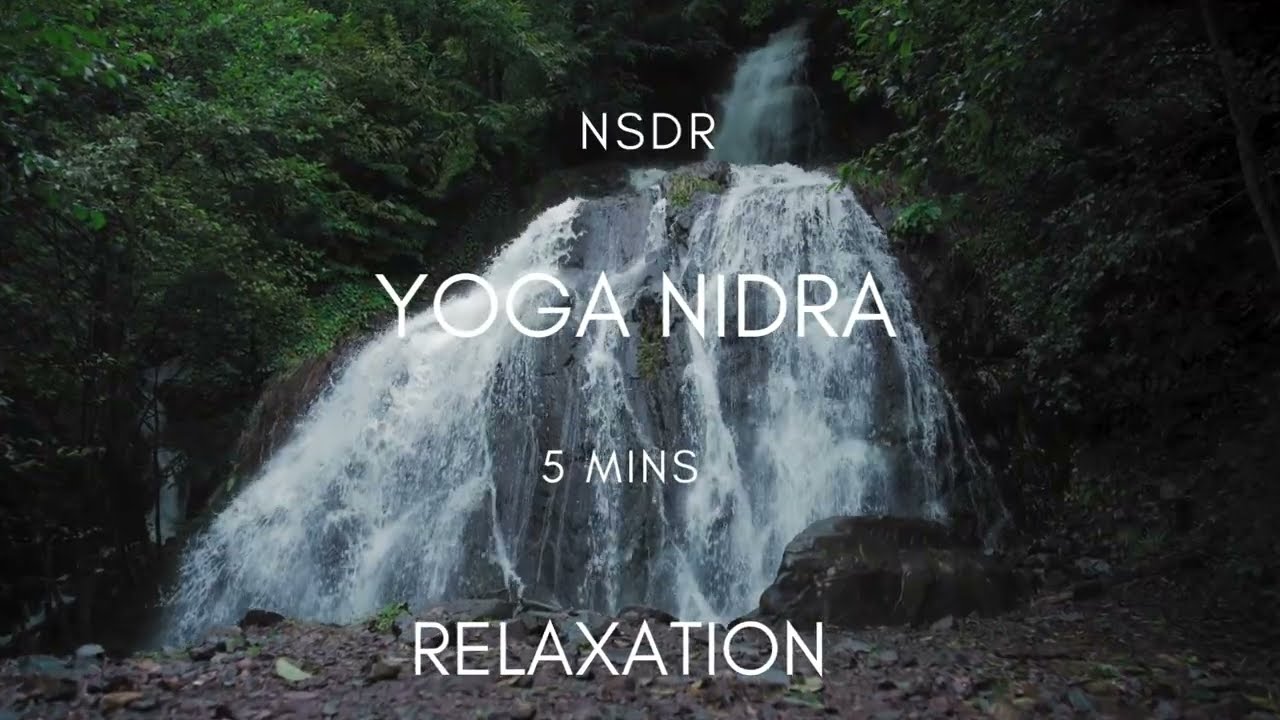 Yoga Nidra 5 min NSDR for Relaxation