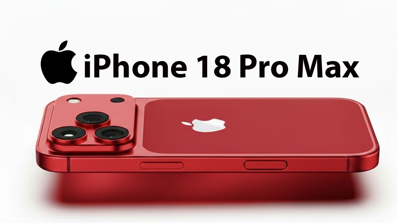 iPhone 18 Rumors & Leaks 2026 &ndash; Full Specs, Price | A20 Pro Chip, Launch Date & More