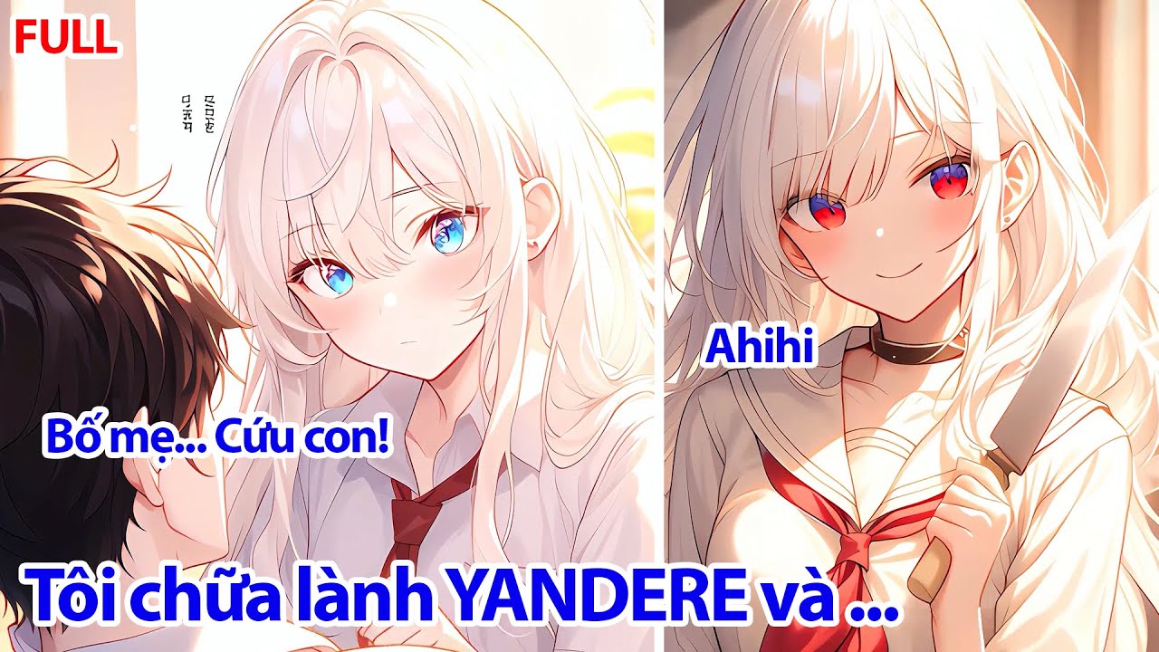 FULL Thanh Mai Yandere Hôn Tôi Tưng Bừng Trước Bố Mẹ Tôi, Ấy Vậy Họ Chỉ Cười Và... Ra Ngoài Đóng Cửa