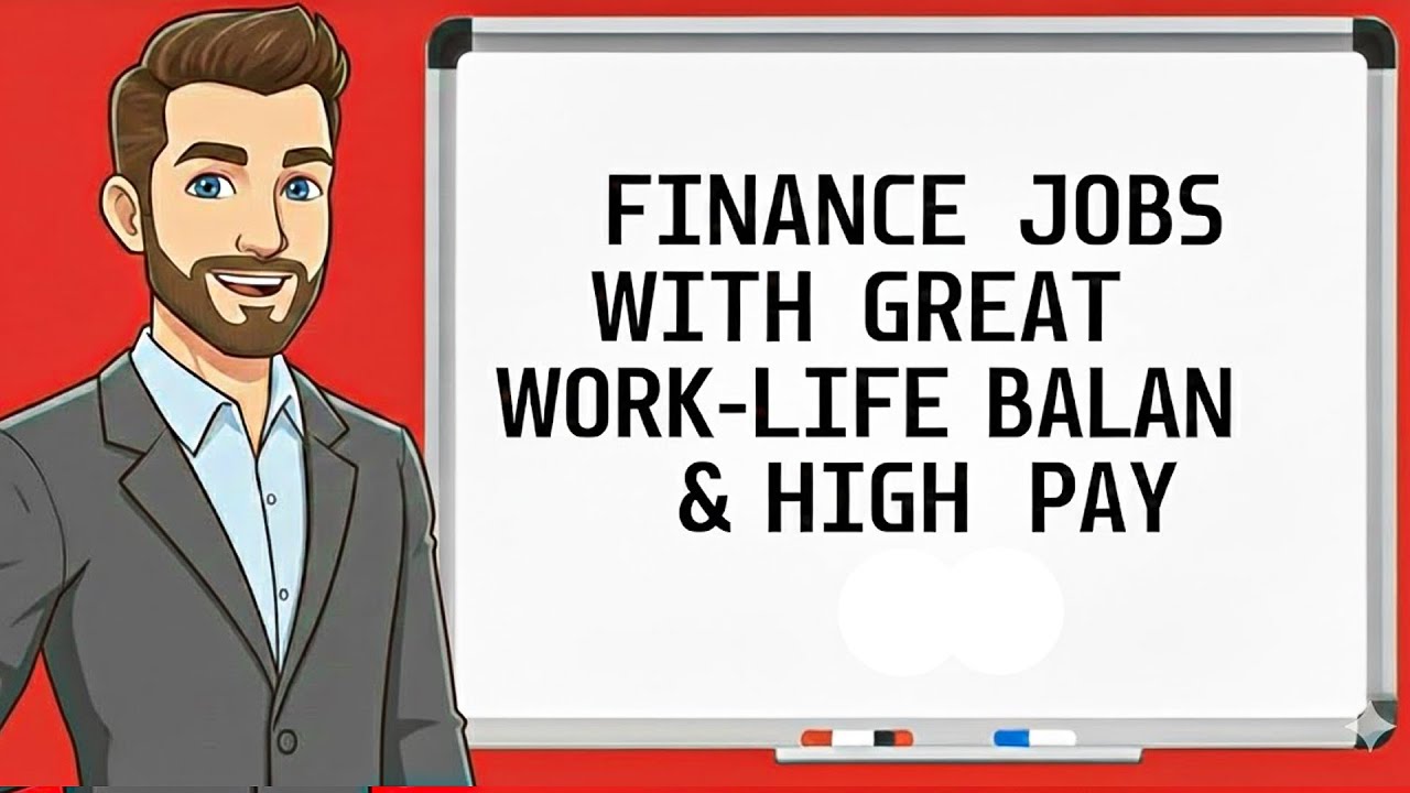 Finance Jobs with Great Work-Life Balance & High Pay