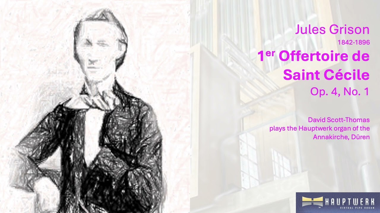 Grison, 1er Offertoire de St. C&eacute;cile