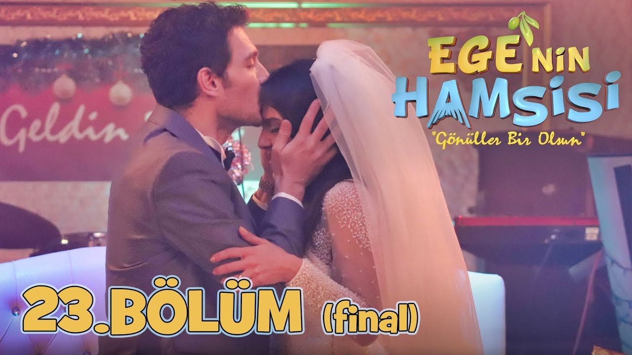 Ege'nin Hamsisi - 23.Bölüm (Final)