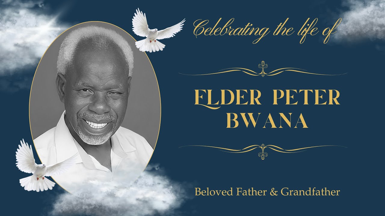 Celebrating the life of Elder. Peter Bwana