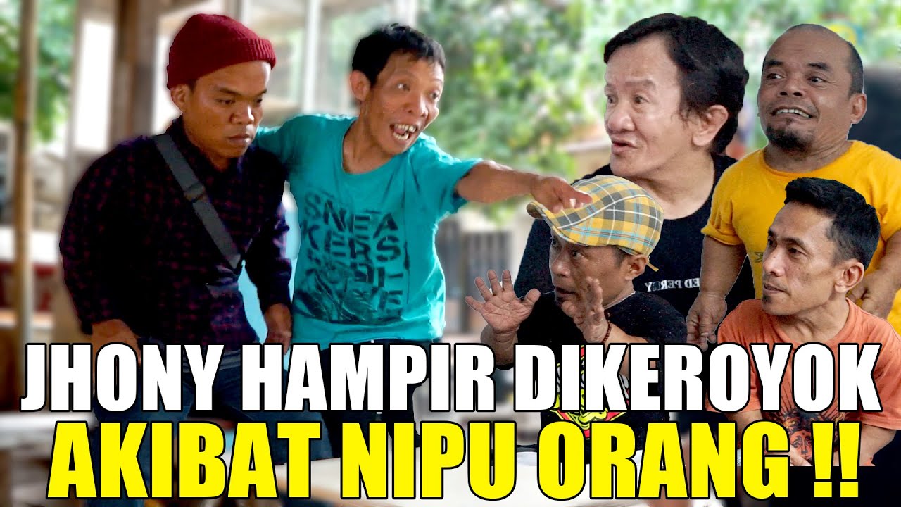 AKIBAT NIPU, JHONY HAMPIR DIKEROYOK 3 ORANG !!