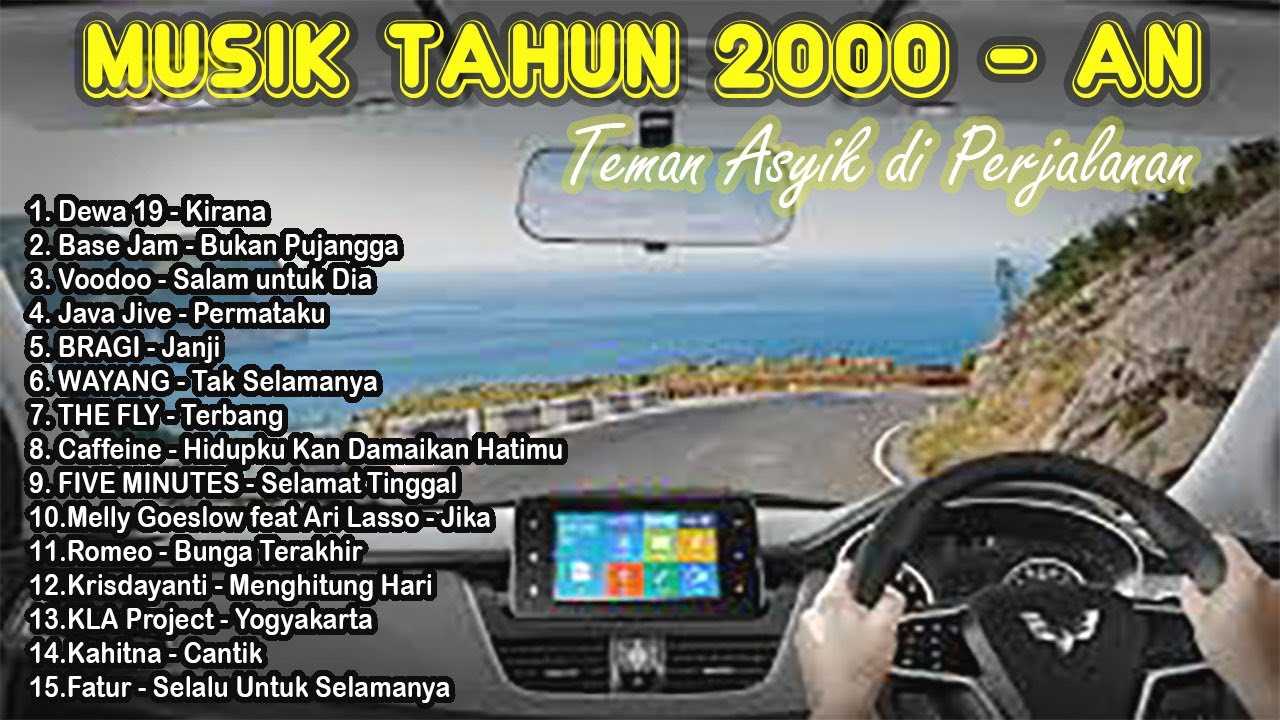 ALBUM MUSIK TAHUN 2000 - AN - TEMAN ASYIK DI PERJALANAN