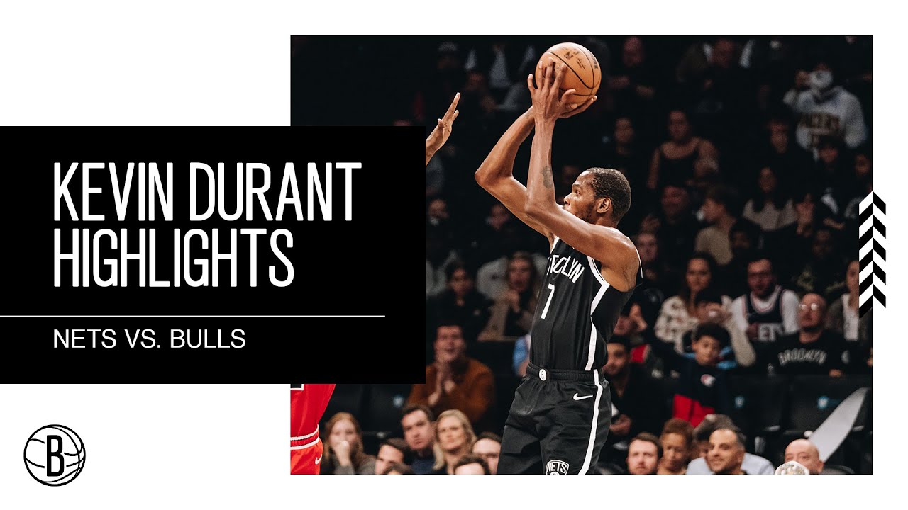 Kevin Durant Highlights | Brooklyn Nets vs. Chicago Bulls