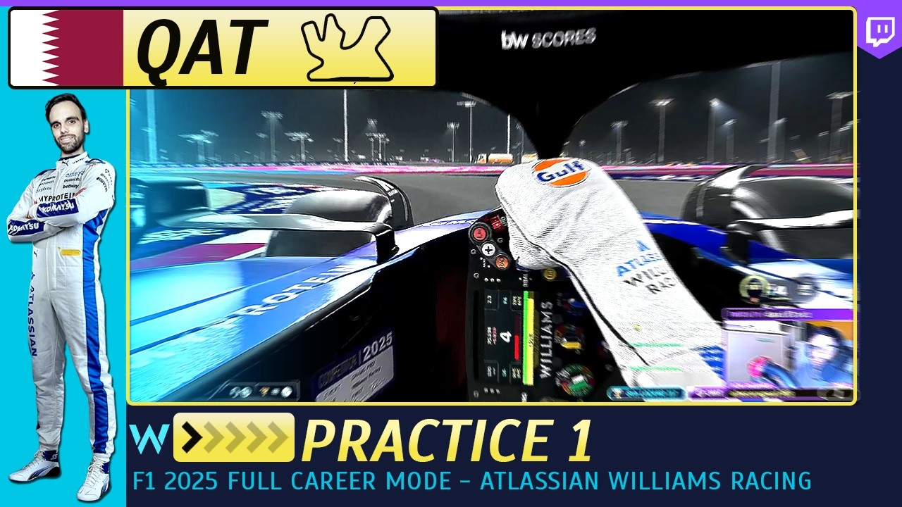 F1 25 QATAR GP - Practice 1- Driver Career Mode | Atlassian Williams Racing FW47
