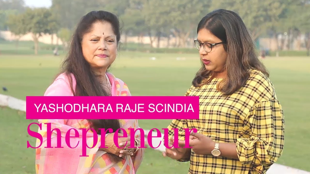 #Shepreneurs: Every Housewife is a Leader, Believes Yashodhara Raje Scindia