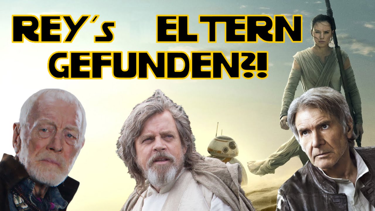 THEORIE: REY's ELTERN GEFUNDEN?! - Alles was wir wissen! [20.000 Abo-Special]