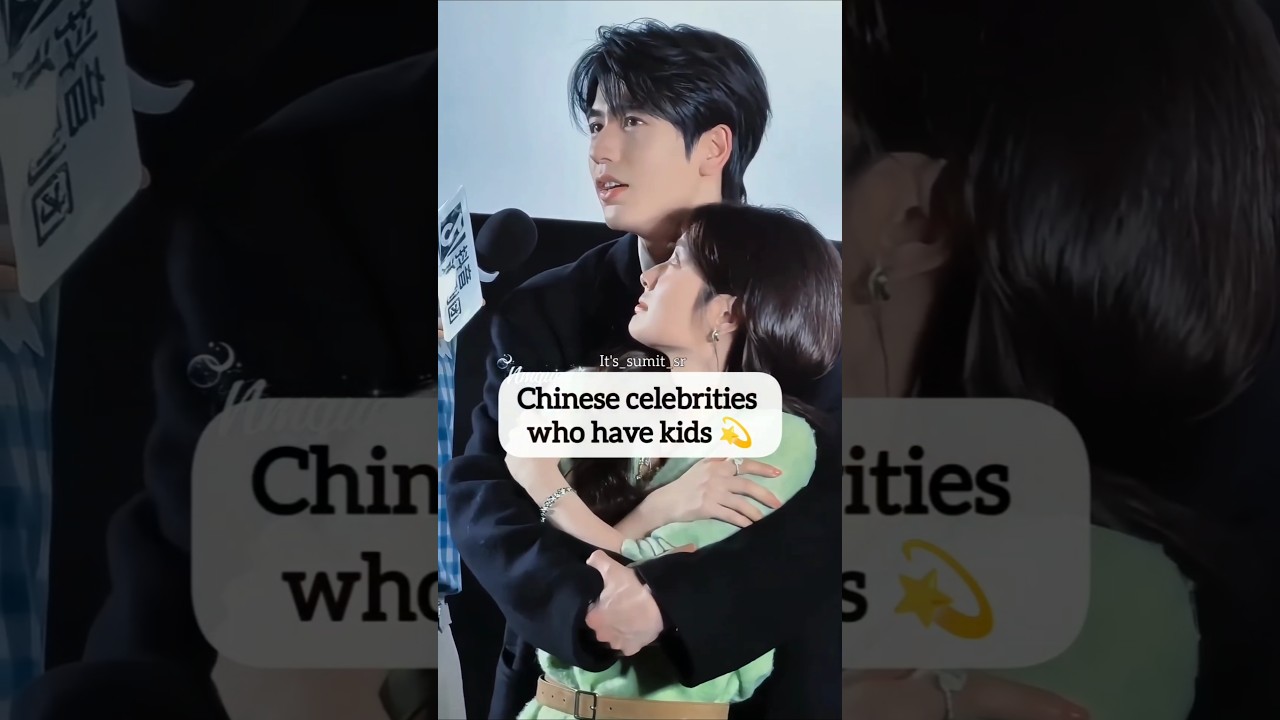 Which Chinese CELEBRITIES Have Kids?#zhaoliying #youtubeshorts